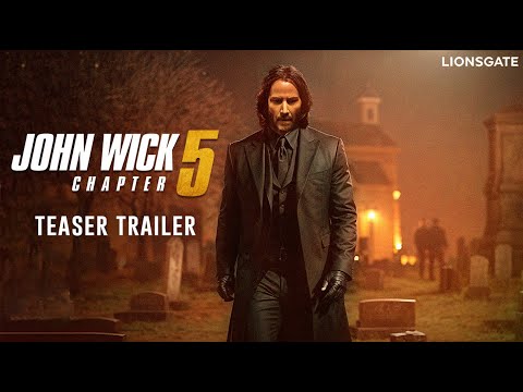 John Wick 5 - Official Trailer (2024) Keanu Reeves |  Lionsgate