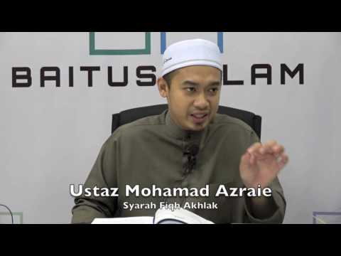02082016 Ustaz Mohamad Azraie : Syarah Fiqh Akhlak