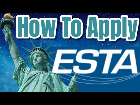How To Apply For An ESTA 2024 🗽🇺🇸