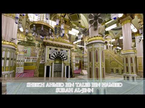 072 - Surah Al-Jinn - Sheikh Ahmed Bin Taleb