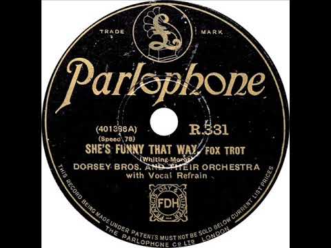 Dorsey Brothers - She's Funny That Way (Smith Ballew)