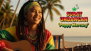 Download lagu SURAT UNDANGAN - POPPY MERCURY ‼️ REGGAE COVER BY BLEGA MUSIC AI  mp3
