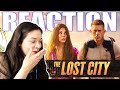*THE LOST CITY* Movie Reaction | first time watching