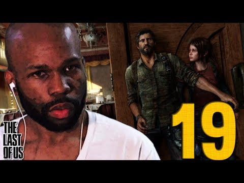 The Last of Us: Walkthrough Part 19 (The Last of Us Gameplay) (Lets Play/Playthrough) (PS3)