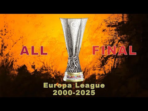 UEFA Europa League -- All Finals 🏆 -- 2000/2025