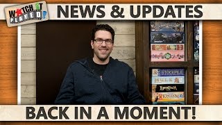 News (2017-05-18): Back In A Moment!