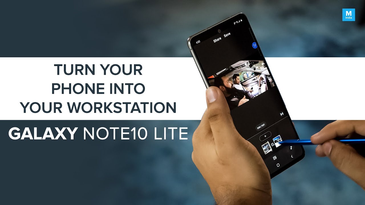 How To Turn Your Phone Into Your Workstation | Samsung Galaxy Note10 Lite | Mashable India