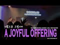 기쁨으로 드립니다  l  4321워십 ㅣ A Joyful Offering  ㅣ 이원진 ㅣ김가희