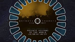 ANIMALS AS LEADERS - Private Visions of the World (Live from Salt Lake City)