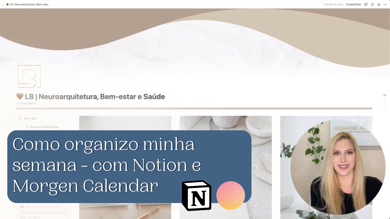 Como organizo minha semana com Notion + Morgen