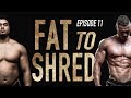 EP.11 FAT TO SHRED - REFRAME MY BRAIN FROM BURGER KING