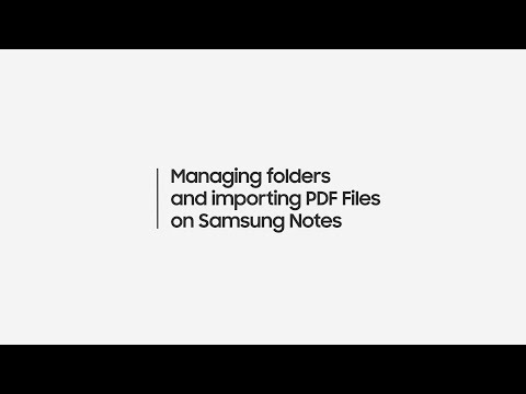 Samsung Galaxy Tab S7|S7+ : Managing Folders and Importing PDFs