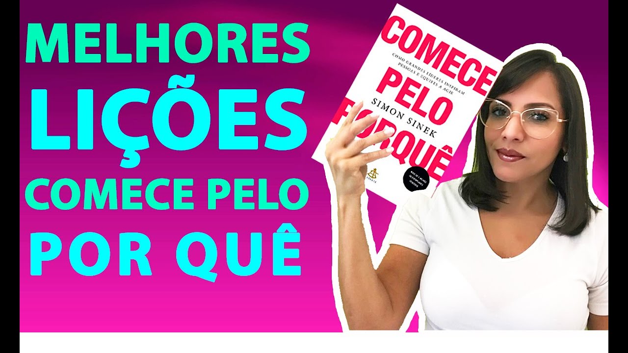 Watch Now RESUMO DO LIVRO - COMECE PELO POR QUÊ | Simon Sinek RESUMO DO LIVRO - COMECE PELO POR QUÊ | Simon Sinek