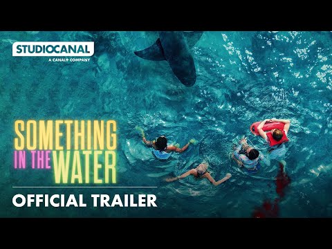 Something in the Water Movie Trailer