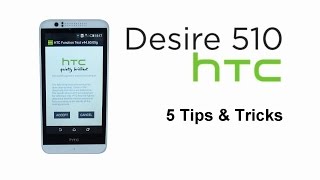 5 Tips & Tricks - HTC Desire 510