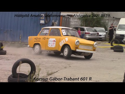 Kozsup Gábor-Trabant 601 R Hídépítő Amatőr Szlalomverseny - Alsózsolca 2021.09.19.