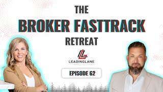 The Broker FastTrack Retreat: Insights, Strategy & Growth | LeadingLan