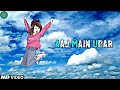 Aaj Main Upar Aasman Neeche Whatsapp Status Girls Whatsapp Status Status King