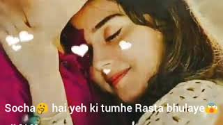 Socha hai (love version) Jubin Nautiyal, Neeti Mohan