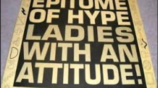 Epitome Of Hype - Ladies With An Attitude (Banned Version)