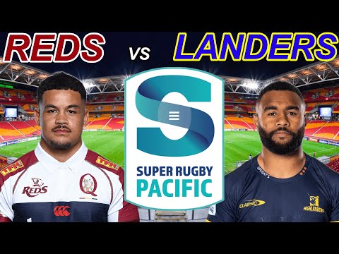REDS vs HIGHLANDERS Super Rugby Pacific 2026 Live Commentary