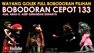 Download lagu Wayang Golek Asep Sunandar Sunarya Full Bobodoran Cepot Versi Pilihan 133 mp3
