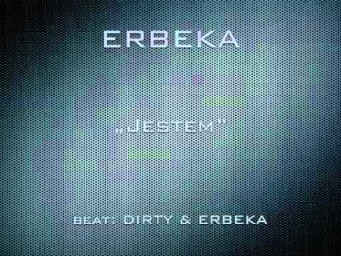 ERBEKA - Jestem (beat DIRTY & ERBEKA)