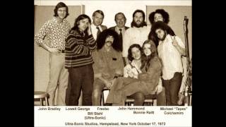 Bonnie Raitt, Lowell George, John Hammond and Freebo 10/17/72 Ultrasonic Studios (audio only)