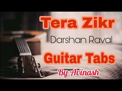 Tera Zikr | Darshan Raval | Guitar Tabs/Leads/Cover || Avinaash Ft