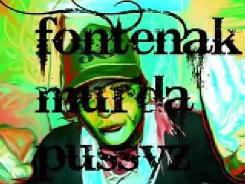 MURDA PUSSYZ - FONTENAK VS INSANE MURDER DMNT