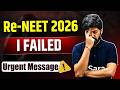 Re NEET 2026 I FAILED Urgent Message For NEET 2026 Aspirants NEET Result 2026 ESaral