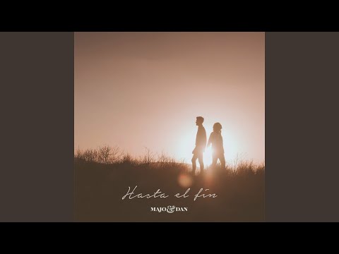 Hasta El Fin