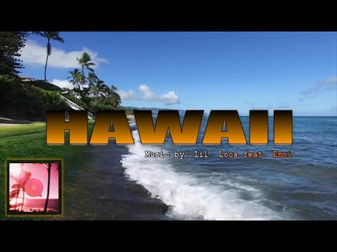 HAWAII: Lil' Loca ft. Emmi IWRITE TV #Emmi #Hawaii #PopMusic #Alternative #Indie #Sentimental #Video