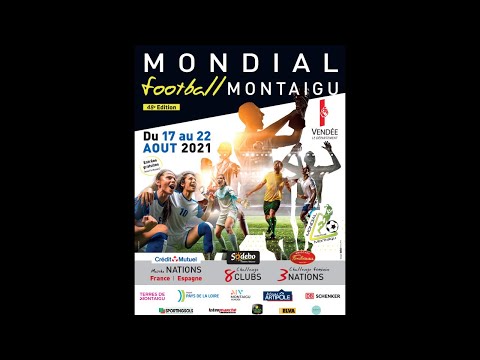 [REPLAY] NATIONS HOMME - ESPAGNE / FRANCE - MERCREDI 18 AOUT 2021 - Mondial Football Montaigu