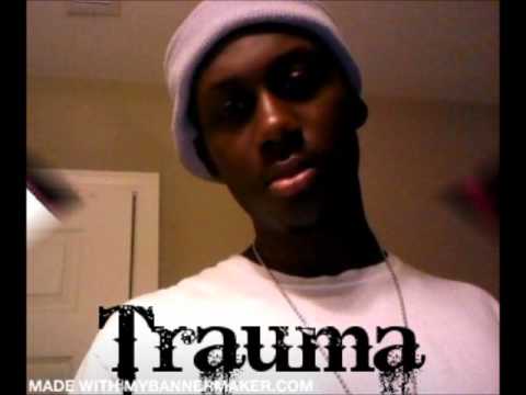 Trauma ft. Yonnie- Get Retarted