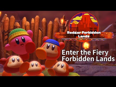 Kirby and the Forgotten Land | Redgar Forbidden Lands - Enter the Fiery Lands | 100% Walkthrough