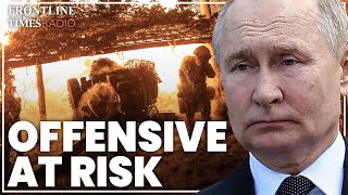 Putin's donbas offensive flagging as DPRK troops pushed back by drone strikes in Kursk