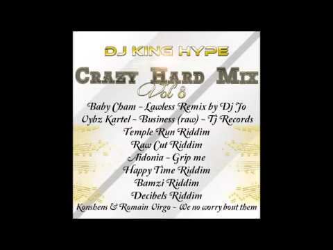 Crazy Hard Mix Vol 8 By Dj King Hype