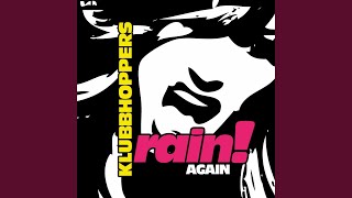 Rain! Again (Original Club Mix)