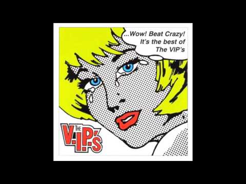 The V.I.P.'s - Can't Believe It's True
