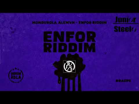 HonduRola, ALEMVN - Enfor Riddim [MIXED BY JUNIOR STEELO]