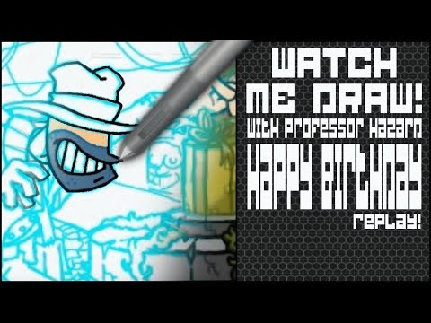 Watch Me Draw! #2: Happy Birthday, Replay!