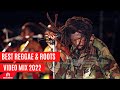 BEST OF REGGAE ROOTS SONGS MIX 2022 VIDEO MIX DJ DOGO REGGAE MIX RH EXCLUSIVE