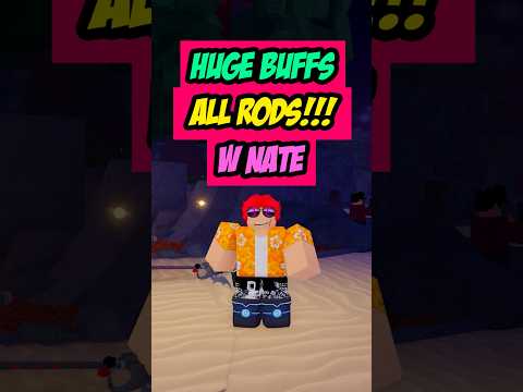 INSANE BUFFS ON EVERY ROD!!!! #fisch