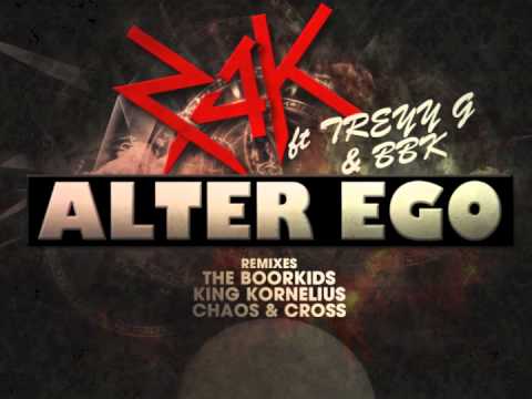 Z.A.K ft Treyy G & BBK - Alter Ego (Chaos & Cross Mix)