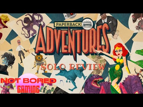 Paperback Adventures - Solo Review - Not Bored Gaming