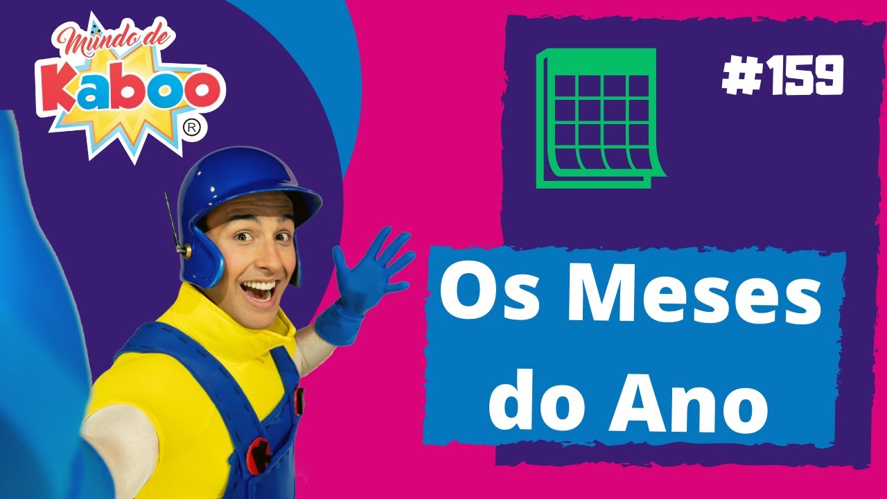 Os Meses do Ano | Aprendendo com o Mundo de Kaboo | Vídeo Educativo Infantil