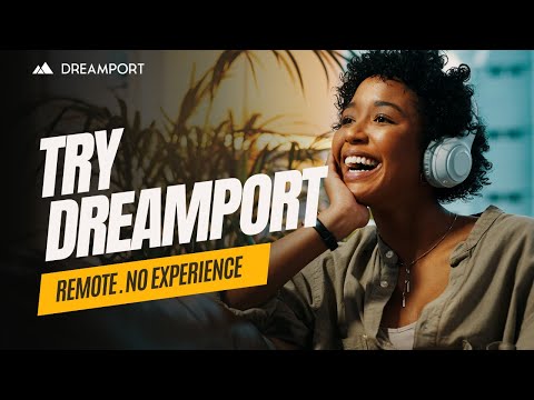 Make money from home! Try Dreamport!