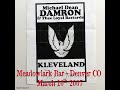 Michael Dean Damron &Thee Loyal Bastards, Live in Denver CO, 2007-03-10 (audio only)