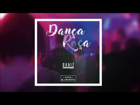 Barata ft Rahiz - Dança Roça